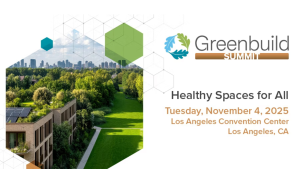 Greenbuild 2025 Summit promotional image showing a sustainable cityscape and event details for “Healthy Spaces for All” in Los Angeles.